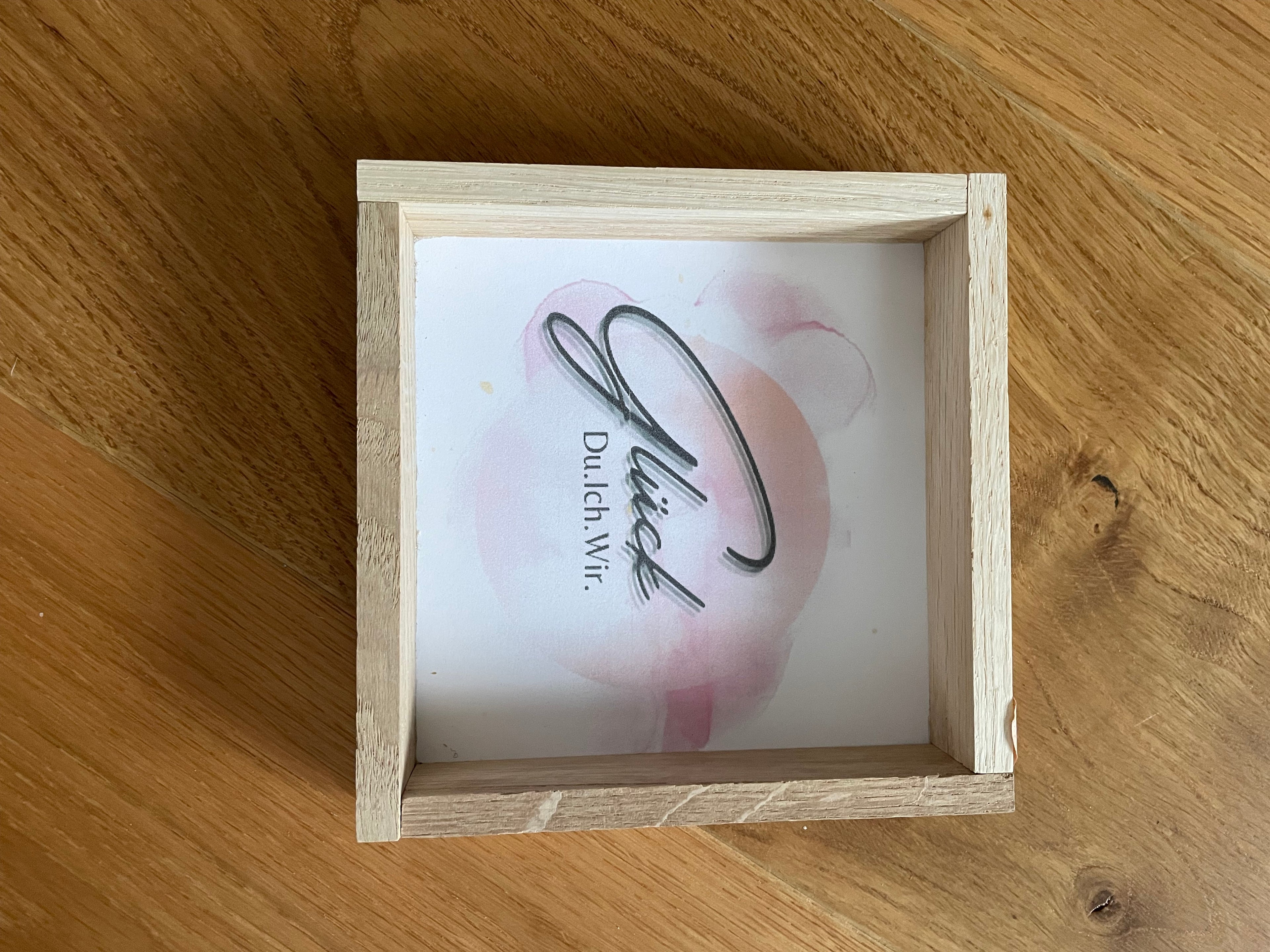 Klötzchen Spruch auf DesignPapier im Holzsticks Rahmen "Glück Du. Ich. Wir.