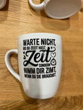 Weiße Tasse mit Rub-On-Spruch oder -Motiv – Minimalistisch & Persönlich Botschaft "Warte nicht bis du ZEIT hast..."